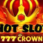 スロットを遊ぼうHOT SLOT – 777 CROWN @ LUCKYFOX.IO オンラインカジノ